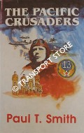 Book cover of The Pacific Crusaders by SMITH, Paul T.